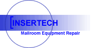 InserTech Mailroom Equipment Repair